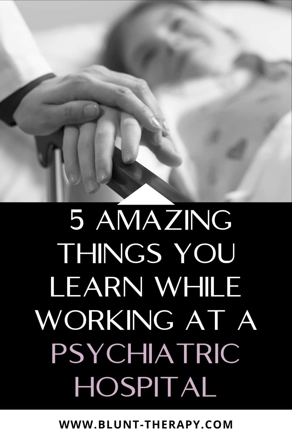  5 Amazing Things You Learn While Working at a Psychiatric Hospital