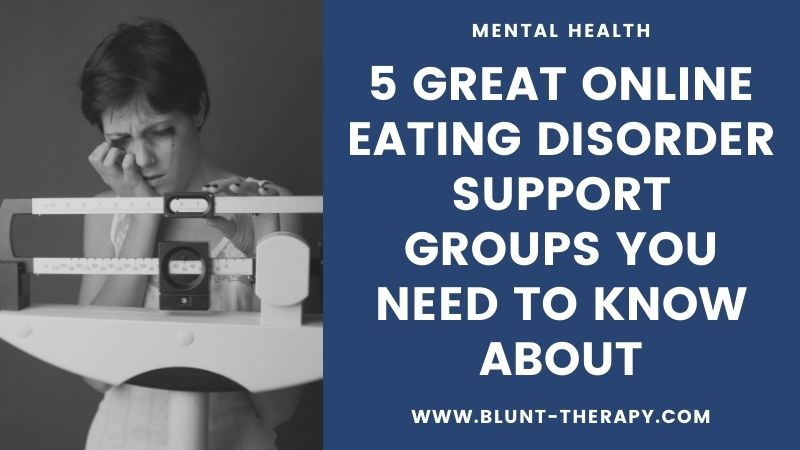 5 Great Online Eating Disorder Support Groups You Need To Know About